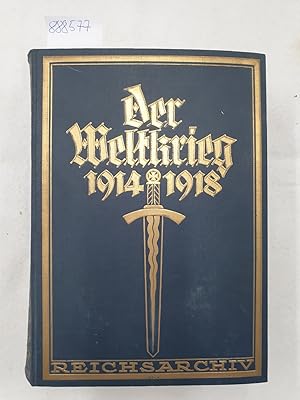 Bild des Verkufers fr Die Grenzschlachten im Westen. Der Weltkrieg - 1914 bis 1918. Bearbeitet im Reichsarchiv. (= Die militrischen Operationen zu Lande. Erster Band.) zum Verkauf von Versand-Antiquariat Konrad von Agris e.K.