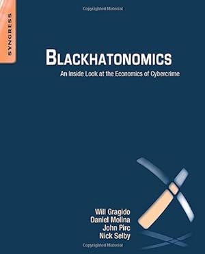 Imagen del vendedor de Blackhatonomics: An Inside Look at the Economics of Cybercrime a la venta por WeBuyBooks