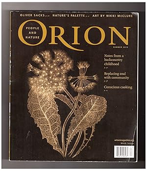 Seller image for Orion Magazine - People and Nature. Summer, 2019. Nature's Palette; Oliver Sacks; Nikki McClure for sale by Singularity Rare & Fine