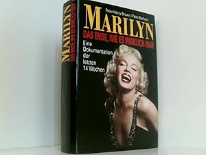 Bild des Verkufers fr Marilyn - Das Ende, wie es wirklich war. Eine Dokumentation der letzten 14 Wochen zum Verkauf von Book Broker