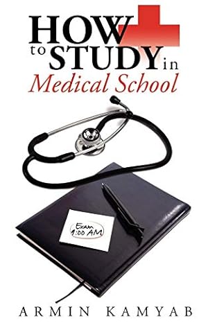 Seller image for How to Study in Medical School for sale by WeBuyBooks