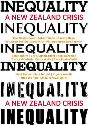 Bild des Verkufers fr INEQUALITY - A New Zealand Crisis zum Verkauf von WeBuyBooks