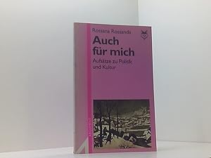 Bild des Verkufers fr Auch fr mich: Aufstze zu Politik und Kultur Aufstze zu Politik und Kultur zum Verkauf von Book Broker