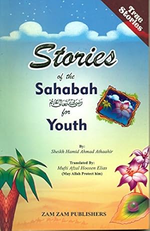 Bild des Verkufers fr Stories of the Sahabah (RA) for Youth zum Verkauf von WeBuyBooks