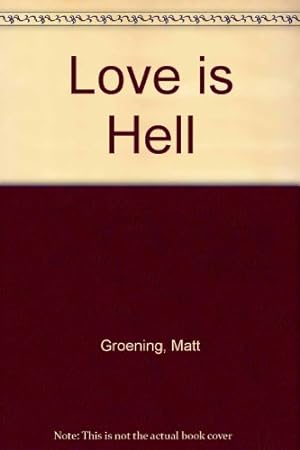 Immagine del venditore per Love is Hell venduto da WeBuyBooks