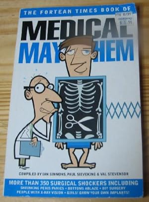 Bild des Verkufers fr Fortean Times" Book of Medical Mayhem zum Verkauf von WeBuyBooks