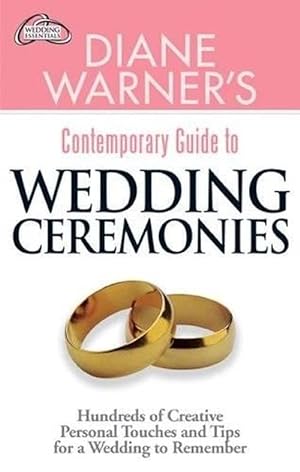 Imagen del vendedor de Diane Warner's Contemporary Guide to Wedding Ceremonies (Paperback) a la venta por CitiRetail