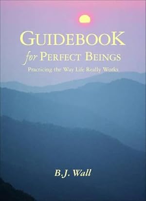 Seller image for Guidebook for Perfect Beings (Paperback) for sale by CitiRetail