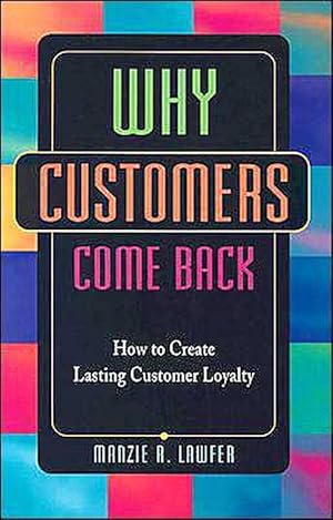 Seller image for Why Customers Come Back (Paperback) for sale by CitiRetail