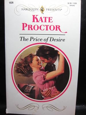 Seller image for THE PRICE OF DESIRE (Harlequin Presents # 1526) for sale by The Book Abyss