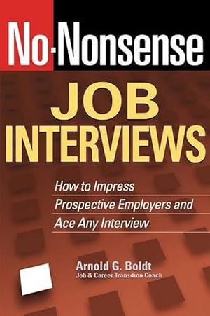 Image du vendeur pour No-Nonsense Job Interviews (Paperback) mis en vente par Grand Eagle Retail
