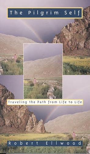 Seller image for The Pilgrim Self: Traveling the Path from Life to Life (Paperback) for sale by CitiRetail