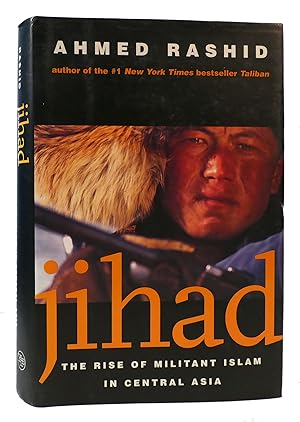 Seller image for JIHAD - THE RISE OF MILITANT ISLAM IN CENTRAL ASIA for sale by Rare Book Cellar