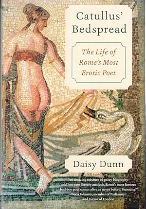 Seller image for Catullus' Bedspread: The Life of Rome's Most Erotic Poet for sale by Kenneth Mallory Bookseller ABAA