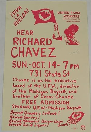 "Viva La Huelga! Hear Richard Chavez!" United Farm Workers Promotional Poster