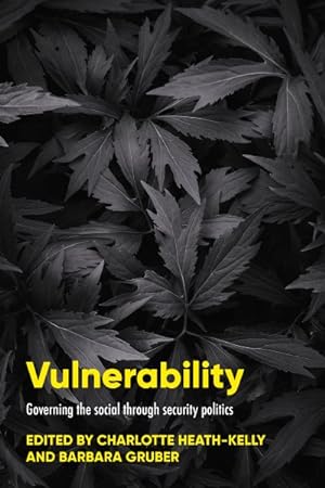 Seller image for Vulnerability : Governing the Social Through Security Politics for sale by GreatBookPrices