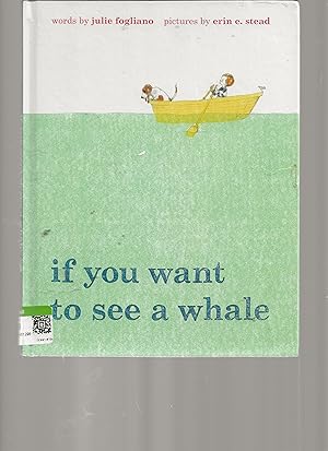 Seller image for If You Want to See a Whale for sale by TuosistBook