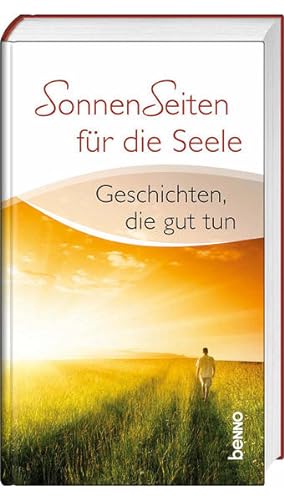 Image du vendeur pour Sonnenseiten fr die Seele: Geschichten, die gut tun mis en vente par Modernes Antiquariat - bodo e.V.