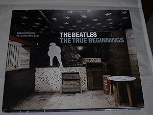 Bild des Verkufers fr The Beatles: The True Beginnings zum Verkauf von Booklover's Treasures