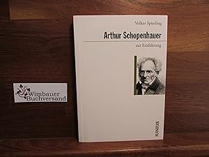 Bild des Verkufers fr Arthur Schopenhauer zur Einfhrung. Zur Einfhrung ; 267 zum Verkauf von Antiquariat im Kaiserviertel | Wimbauer Buchversand