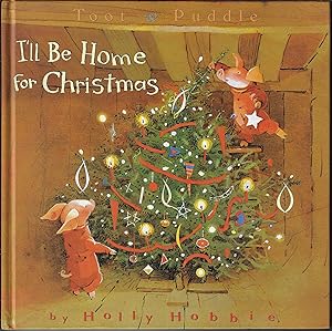 Toot & Puddle: I'll Be Home for Christmas (Signed)