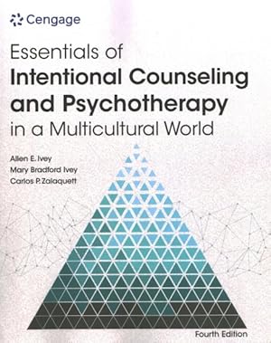 Bild des Verkufers fr Essentials of Intentional Counseling and Psychotherapy in a Multicultural World : Counseling and Psychotherapy in a Multicultural World zum Verkauf von GreatBookPrices