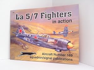 Seller image for La 5/7 Fighters in Action. Aircraft No. 169. for sale by Antiquariat Ehbrecht - Preis inkl. MwSt.