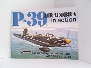 Image du vendeur pour P-39 Airacobra in Action. Aircraft No. 43. mis en vente par Antiquariat Ehbrecht - Preis inkl. MwSt.