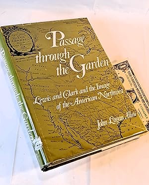 Seller image for Passage Through the Garden; Lewis and Clark and the Image of the American Northwest. for sale by Bargain Finders of Colorado