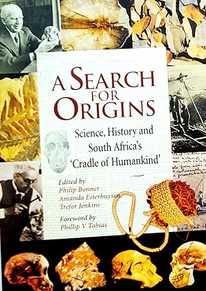 Bild des Verkufers fr A Search For Origins Science, History And South Africa's ' Cradle Of Humankind' zum Verkauf von Banfield House Booksellers