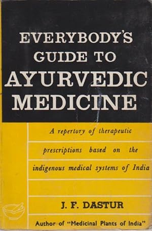 Bild des Verkufers fr Everybody's Guide to Ayurvedic Medicine. zum Verkauf von Bcher bei den 7 Bergen