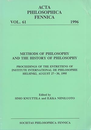 Methods of Philosophy and the History of Philosophy : Proceedings of the Entretiens of Institute ...