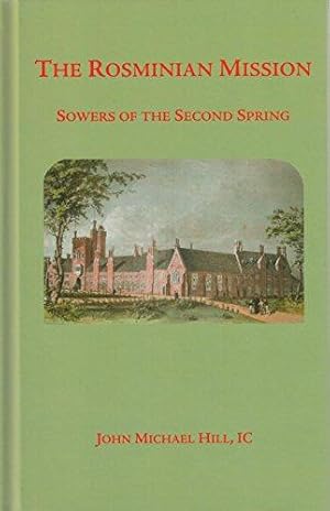 Seller image for The Rosminian Mission: Sowers for the Second Spring for sale by WeBuyBooks