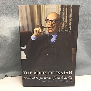 Seller image for THE BOOK OF ISAIAH: PERSONAL IMPRESSIONS OF ISAIAH BERLIN. for sale by Any Amount of Books