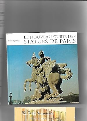 Image du vendeur pour Le nouveau guide des statues de Paris mis en vente par La Petite Bouquinerie