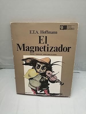 Seller image for EL MAGNETIZADOR (Primera edicin, tapa dura, Incluye disco de vinilo 33 rpm y pster 39x29 cms.) for sale by Libros Angulo