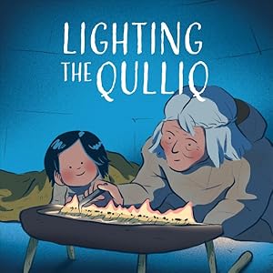 Seller image for Lighting the Qulliq for sale by GreatBookPrices