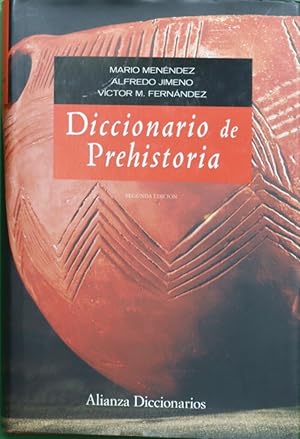 Imagen del vendedor de Diccionario de Prehistoria a la venta por Librera Alonso Quijano