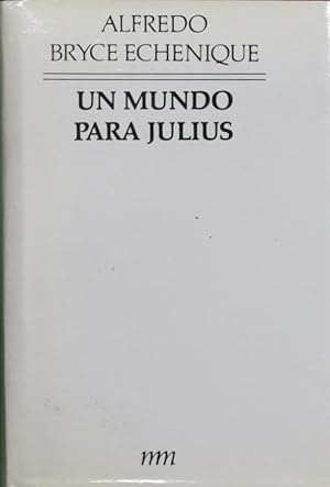 Imagen del vendedor de Un mundo para Julius a la venta por Librería Alonso Quijano