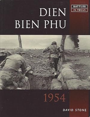 Dien Bien Phu 1954; (Battles in Focus)