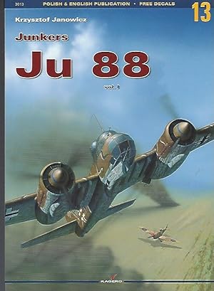 Junkers Ju 88--Vol. I (Monographs 13); (in Polish and English)