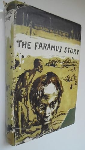 Seller image for The Faramus Story Being the Experiences of Anthony Charles Faramus for sale by Phoenix Books NZ