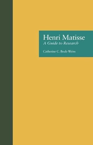 Imagen del vendedor de Henri Matisse : A Guide to Research a la venta por GreatBookPrices