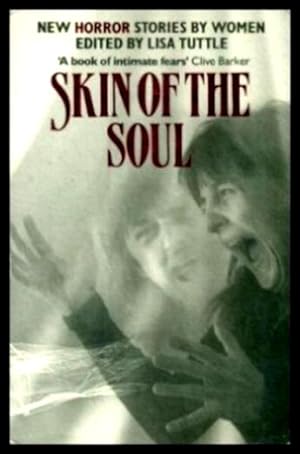 Seller image for SKIN OF THE SOUL for sale by W. Fraser Sandercombe
