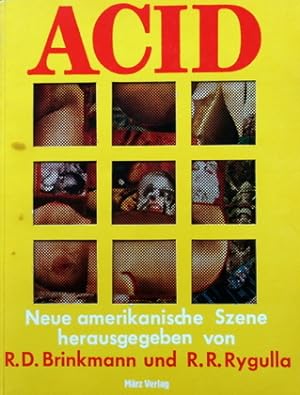 Seller image for ACID. Neue amerikanische Szene herausgegeben von R. D. Brinkmann und R. R. Rygulla. for sale by Galerie Joy Versandantiquariat  UG (haftungsbeschrnkt)