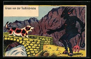 Ansichtskarte Teufelsbrücke, Hund verbellt feuerspeiende Teufel