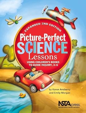 Seller image for Picture-Perfect Science Lessons: Using Children's Books to Guide Inquiry, 3-6 (Paperback or Softback) for sale by BargainBookStores