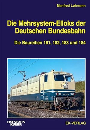 Seller image for Die Mehrsystem-Elloks der Deutschen Bundesbahn for sale by Rheinberg-Buch Andreas Meier eK