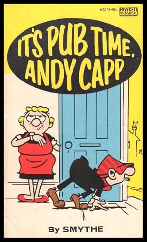 IT'S PUB TIME, ANDY CAPP