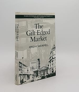 Seller image for THE GILT-EDGED MARKET for sale by Rothwell & Dunworth (ABA, ILAB)